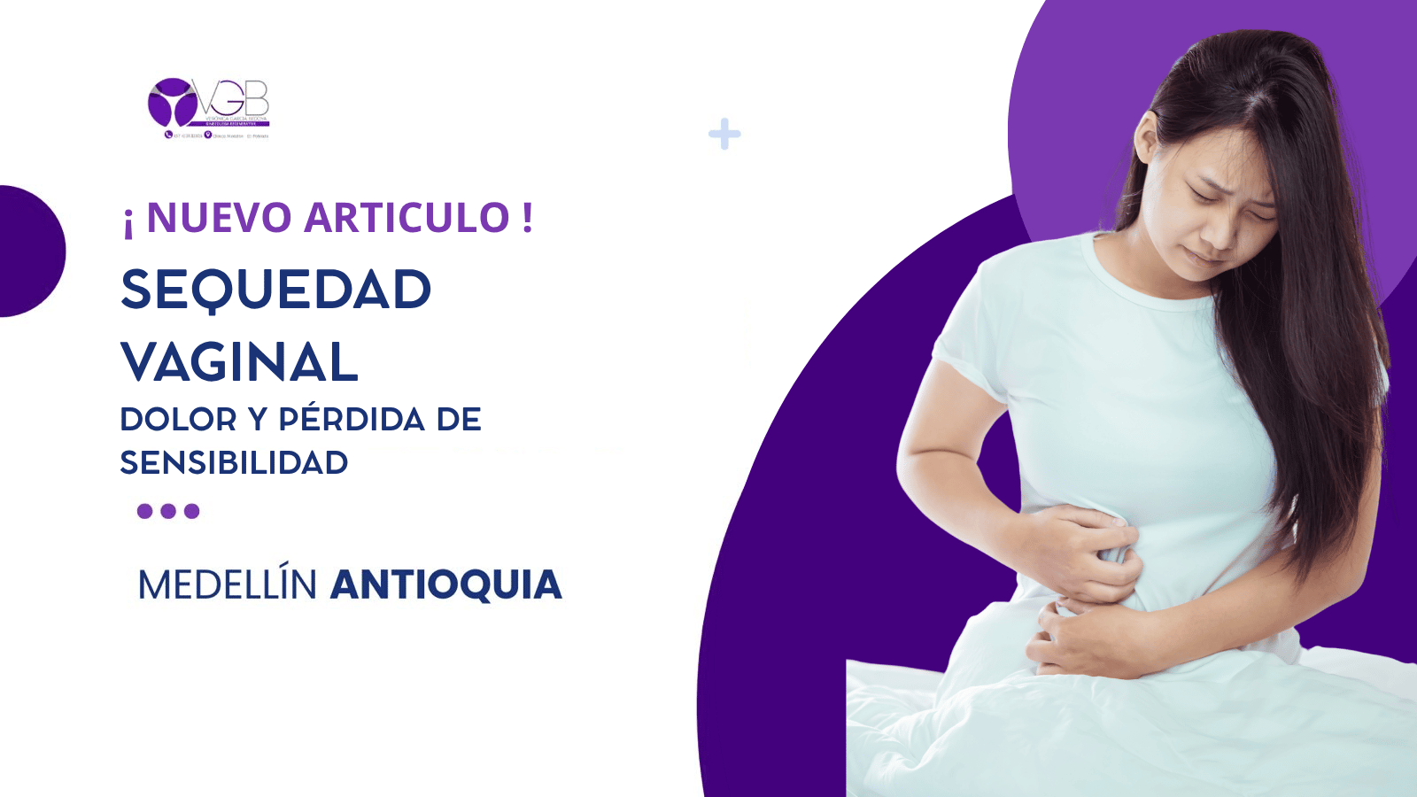 Sequedad vaginal, dolor y pérdida de sensibilidad: cómo la ginecología regenerativa puede ayudarte en Medellín