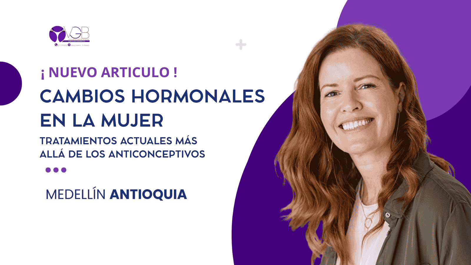 Cambios hormonales en la mujer: tratamientos actuales más allá de los anticonceptivos en Medellín